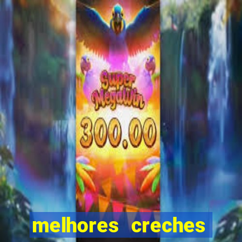 melhores creches barra da tijuca